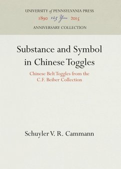 Substance and Symbol in Chinese Toggles - Cammann, Schuyler V. R.