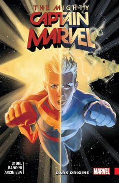 The Mighty Captain Marvel Vol. 3: Dark Origins - Stohl, Margaret