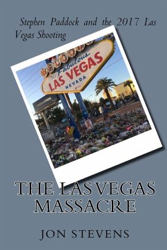 Las Vegas Massacre - Stevens, Jon