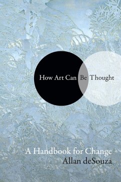 How Art Can Be Thought - deSouza, Al-An (Allan)