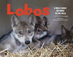 Lobos: A Wolf Family Returns to the Wild - Peterson, Brenda