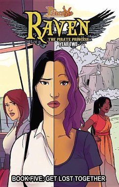 Princeless: Raven the Pirate Princess Book 5: Get Lost Together - Whitley, Jeremy