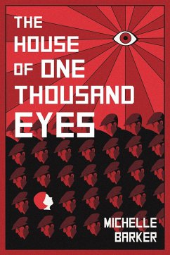 The House of One Thousand Eyes - Barker, Michelle