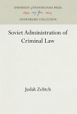 Soviet Administration of Criminal Law