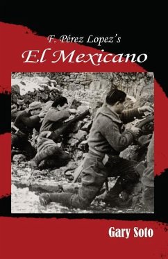 F. Perez Lopez's El Mexicano - Lopez, Francisco Perez