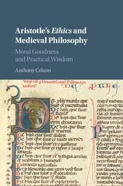 Aristotle's Ethics and Medieval Philosophy - Celano, Anthony