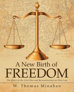 A New Birth of Freedom - Minahan, W. Thomas