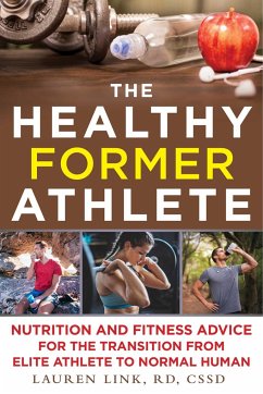 The Healthy Former Athlete - Link, Lauren