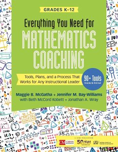 Everything You Need for Mathematics Coaching - McGatha, Maggie B.; Bay-Williams, Jennifer M.; Kobett, Beth McCord