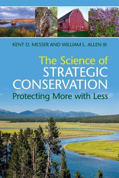 The Science of Strategic Conservation - Messer, Kent D.; Allen III, William L.