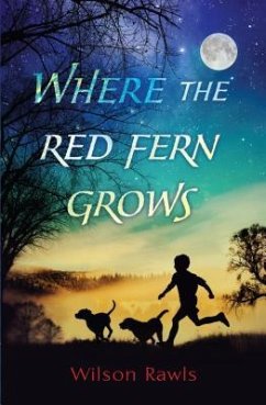 Where the Red Fern Grows - Rawls, Wilson