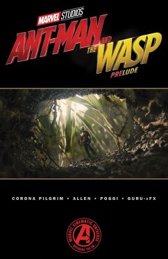 Marvel's Ant-Man and the Wasp Prelude - Corona Pilgrim, Will