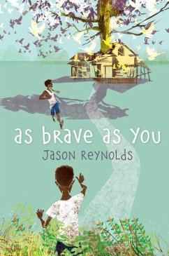 As Brave as You - Reynolds, Jason