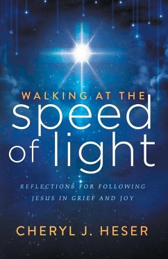 Walking at the Speed of Light - Heser, Cheryl J.