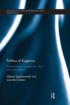 Politics of Eugenics - Spektorowski, Alberto; Ireni-Saban, Liza