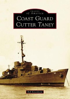 Coast Guard Cutter Taney - Ketenheim, Bob