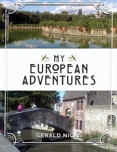 My European Adventures - Nicks, Gerald