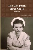 The Girl From Silver Creek Book One
