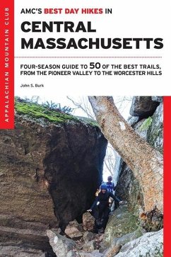 Amc's Best Day Hikes in Central Massachusetts - Burk, John S