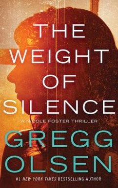 The Weight of Silence - Olsen, Gregg