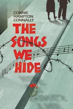 The Songs We Hide - Connally, Connie Hampton