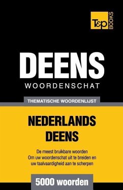 Thematische woordenschat Nederlands-Deens - 5000 woorden - Taranov, Andrey