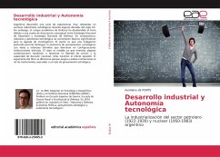 Desarrollo industrial y Autonomía tecnológica