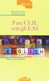 Fare CLIL con gli EAS alla scuola primaria Fare CLIL con gli EAS alla scuola primaria