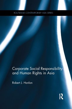 Corporate Social Responsibility and Human Rights in Asia - Hanlon, Robert J