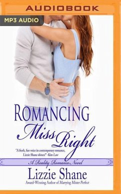 Romancing Miss Right - Shane, Lizzie
