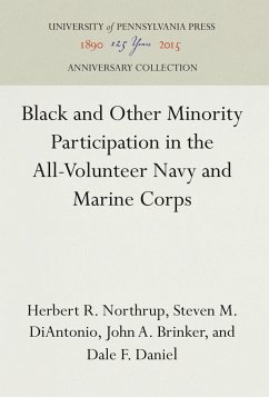 Black and Other Minority Participation in the All-Volunteer Navy and Marine Corps - Northrup, Herbert R.;DiAntonio, Steven M.;Brinker, John A.