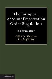 The European Account Preservation Order Regulation - Cuniberti, Gilles; Migliorini, Sara