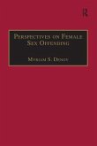 Perspectives on Female Sex Offending