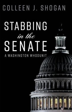 Stabbing in the Senate - Shogan, Colleen J.