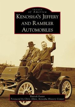 Kenosha's Jeffery & Rambler Automobiles - Foster, Patrick