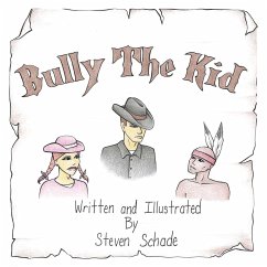 Bully the Kid - Schade, Steven