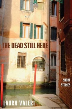 The Dead Still Here - Valeri, Laura