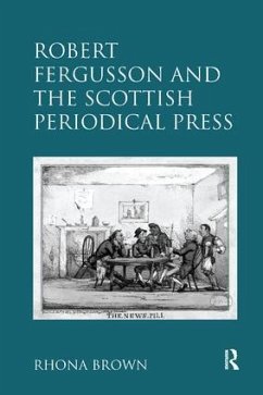 Robert Fergusson and the Scottish Periodical Press - Brown, Rhona