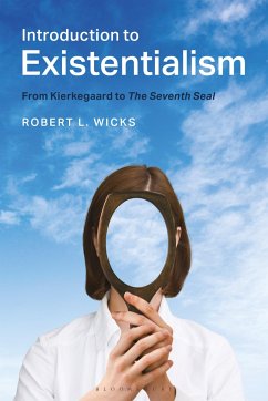 Introduction to Existentialism - Wicks, Professor Robert L.