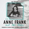 Anne Frank and Her Diary - Biography of... - Bild 1