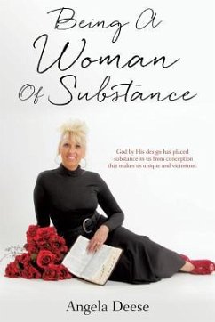 Being A Woman Of Substance - Deese, Angela