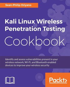 Kali Linux Wireless Penetration Testing Cookbook - Oriyano, Sean-Philip