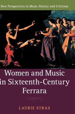 Women and Music in Sixteenth-Century Ferrara - Stras, Laurie (University of Huddersfield)