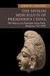 The Muslim Merchants of Premodern China - Bild 1