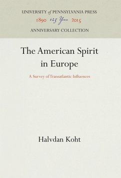 The American Spirit in Europe - Koht, Halvdan