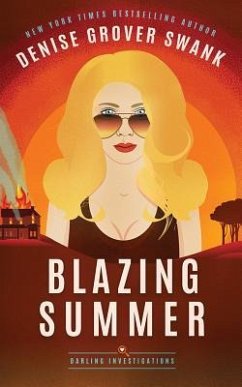 Blazing Summer - Swank, Denise Grover