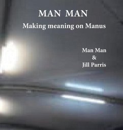 Man Man: Making meaning on Manus - Parris, Jill