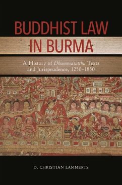 Buddhist Law in Burma - Lammerts, D Christian