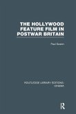 The Hollywood Feature Film in Postwar Britain