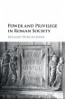 Power and Privilege in Roman Society - Bild 1
